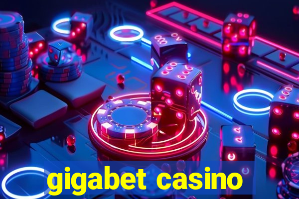 gigabet casino